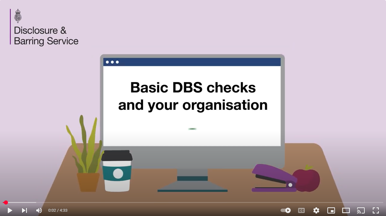 DBS produce new video explaining the online ‘request a Basic DBS check’ service
